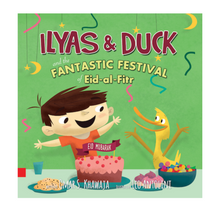 Load image into Gallery viewer, Ilyas &amp; Duck and the Fanstastic Festival Eid-al Fitr
